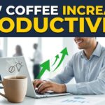 how coffee increases productivity