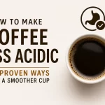 how to make coffee less acidic